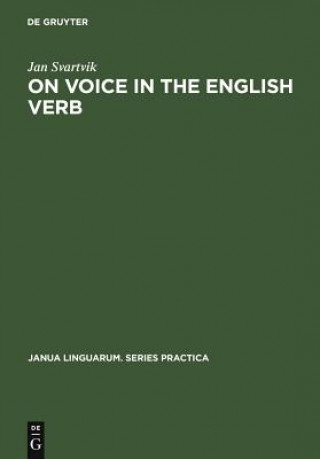 Carte On Voice in the English Verb Jan Svartvik