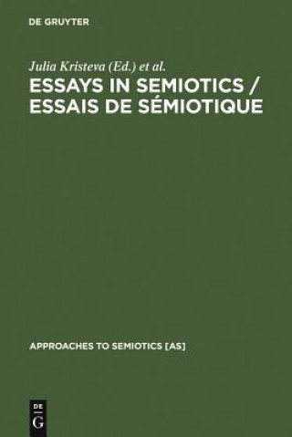 Kniha Essays in Semiotics /Essais de semiotique Julia Kristeva
