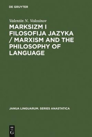 Carte Marksizm i filosofija Jazyka / Marxism and the Philosophy of Language Valentin N Volosinov