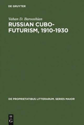 Kniha Russian Cubo-Futurism, 1910-1930 Vahan D. Barooshian