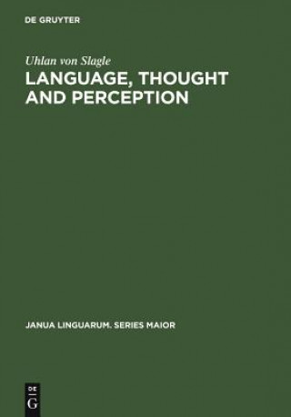 Knjiga Language, Thought and Perception Uhlan von Slagle