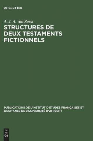 Kniha Structures de Deux Testaments Fictionnels A J a Van Zoest