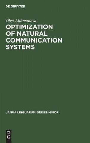 Carte Optimization of natural communication systems Olga Akhmanova