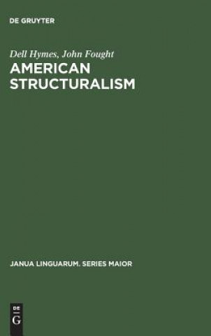 Knjiga American Structuralism Dell Hymes