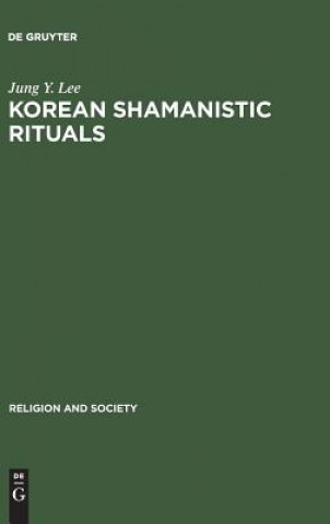 Könyv Korean Shamanistic Rituals Jung Young Lee