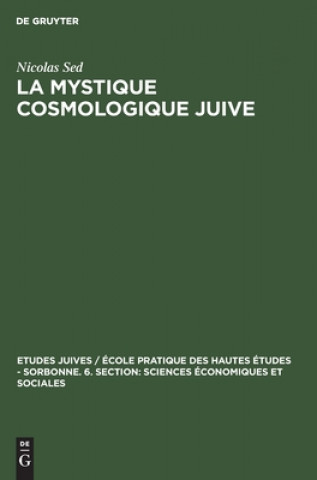 Kniha La Mystique Cosmologique Juive 