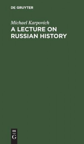 Carte Lecture on Russian History Michael Karpovich