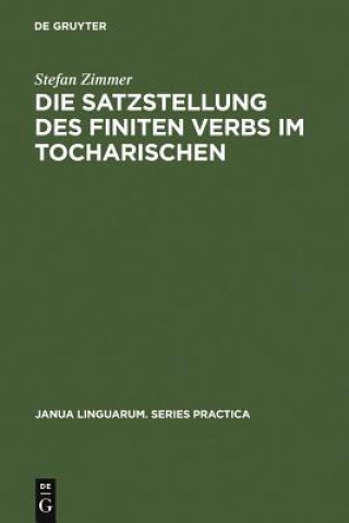 Könyv Satzstellung des finiten Verbs im Tocharischen Stefan Zimmer