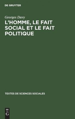 Książka L'homme, le fait social et le fait politique Georges Davy