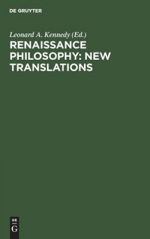 Книга Renaissance Philosophy: New Translations Leonard A. Kennedy