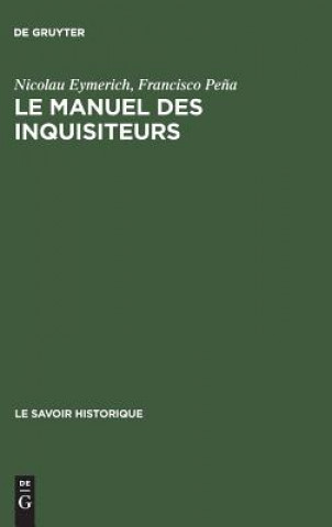 Buch manuel des inquisiteurs Francisco Pena