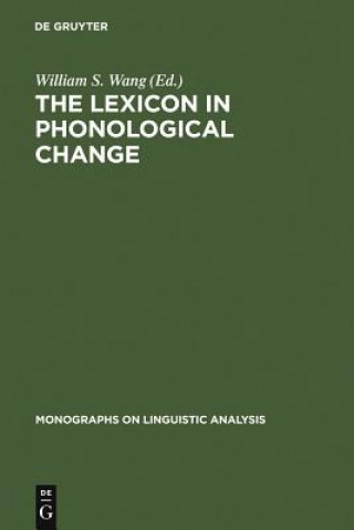 Knjiga Lexicon in Phonological Change William S. Wang