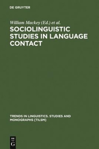 Livre Sociolinguistic Studies in Language Contact William Mackey