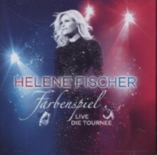 Audio Farbenspiel Live - Die Tournee, 2 Audio-CDs Helene Fischer