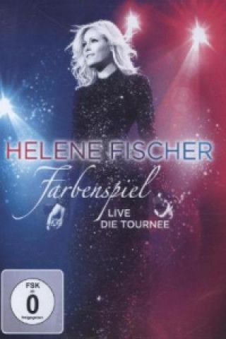 Видео Farbenspiel Live - Die Tournee, 1 DVD Helene Fischer