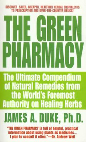 Kniha Green Pharmacy James A Duke