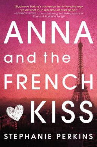 Книга Anna and the French Kiss Stephanie Perkins