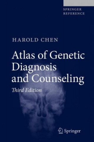 Knjiga Atlas of Genetic Diagnosis and Counseling Harold Chen