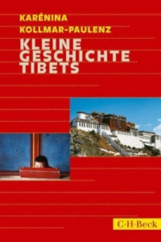 Kniha Kleine Geschichte Tibets Karénina Kollmar-Paulenz