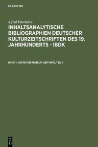 Książka Deutsches Museum (1851-1867) Alfred Estermann