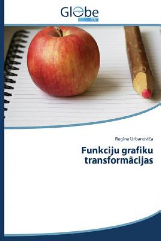 Kniha Funkciju grafiku transform&#257;cijas Urbanovi a Reg Na