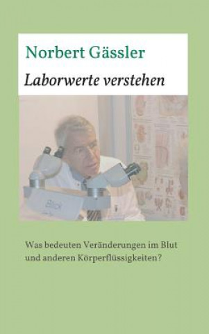 Kniha Laborwerte verstehen Norbert Gassler