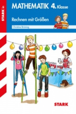 Книга Mathematik 4. Klasse  - Rechnen mit Größen Christine Brüning
