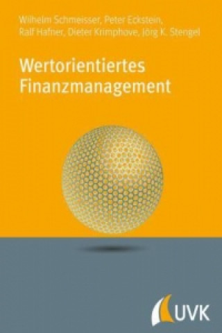 Könyv Wertorientiertes Finanzmanagement Wilhelm Schmeisser