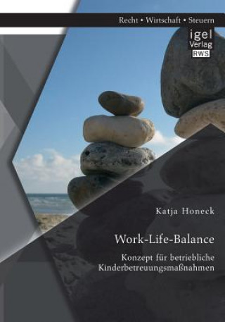 Kniha Work-Life-Balance Katja Honeck