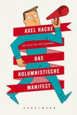 Kniha Das kolumnistische Manifest Axel Hacke