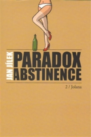 Книга Paradox abstinence - Jolana Jan Jílek