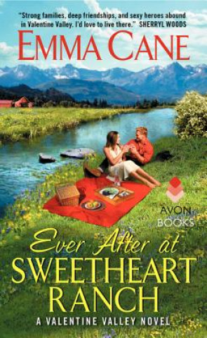 Kniha Ever After at Sweetheart Ranch Emma Cane