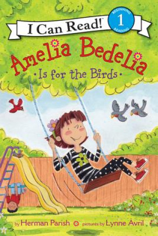 Livre Amelia Bedelia Is for the Birds Herman Parish