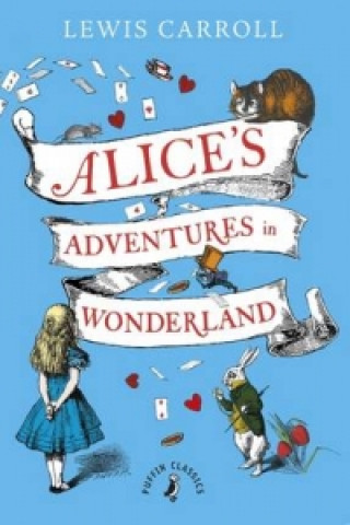 Kniha Alice's Adventures in Wonderland Lewis Carroll