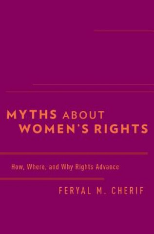 Książka Myths about Women's Rights Feryal M. Cherif