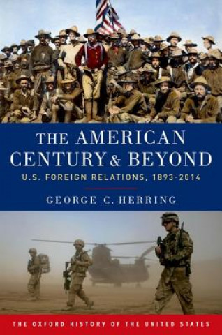 Книга American Century and Beyond George C. Herring