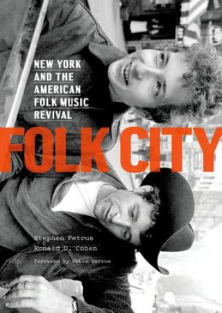 Kniha Folk City Ronald D. Cohen