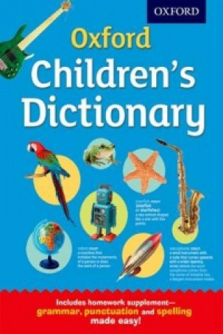 Kniha Oxford Children's Dictionary Oxford Dictionaries