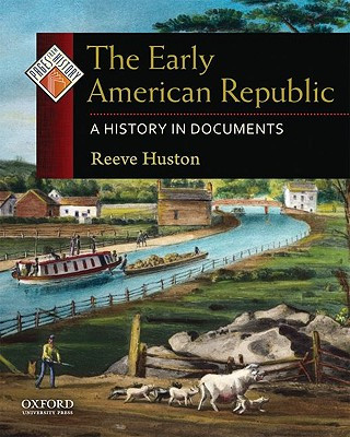 Kniha Early American Republic Reeve Huston