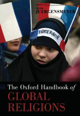 Kniha Oxford Handbook of Global Religions Mark Juergensmeyer