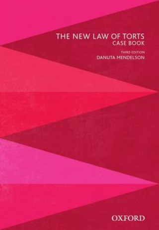 Carte New Law of Torts Case Book Danuta Mendelson