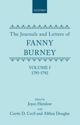 Kniha Journals and Letters of Fanny Burney (Madame d'Arblay): Volume I: 1791-1792 Fanny Burney