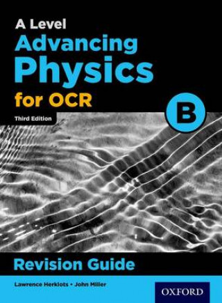 Carte OCR A Level Advancing Physics Revision Guide HERKLOTS ET AL