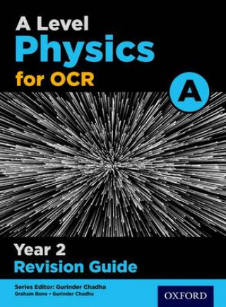 Kniha A Level Physics for OCR A Year 2 Revision Guide Oxford
