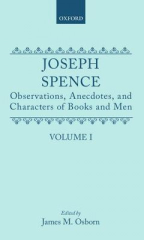 Knjiga Observations, Anecdotes and Characters of Books of Man Collected from Conversations Joseph Spence