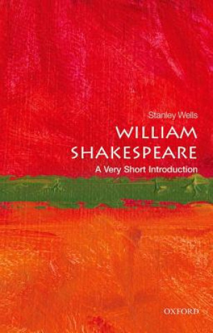 Carte William Shakespeare: A Very Short Introduction Stanley Wells