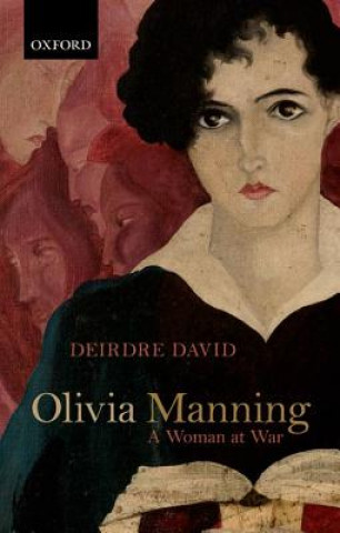 Книга Olivia Manning Deirdre David