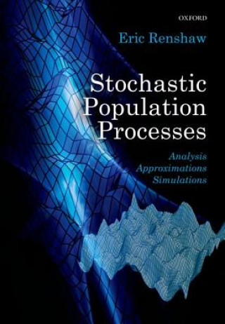 Książka Stochastic Population Processes Eric Renshaw