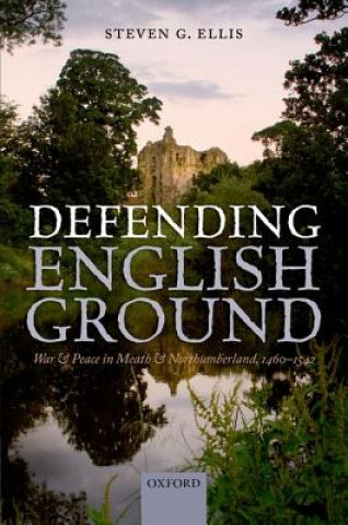 Книга Defending English Ground Steven G. Ellis