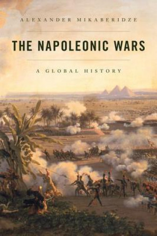 Knjiga Napoleonic Wars Alexander Mikaberidze
